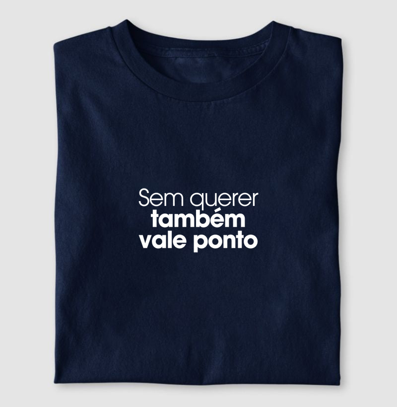 Sem querer também vale ponto