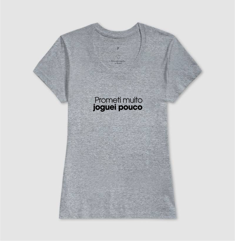 Prometi muito joguei pouco