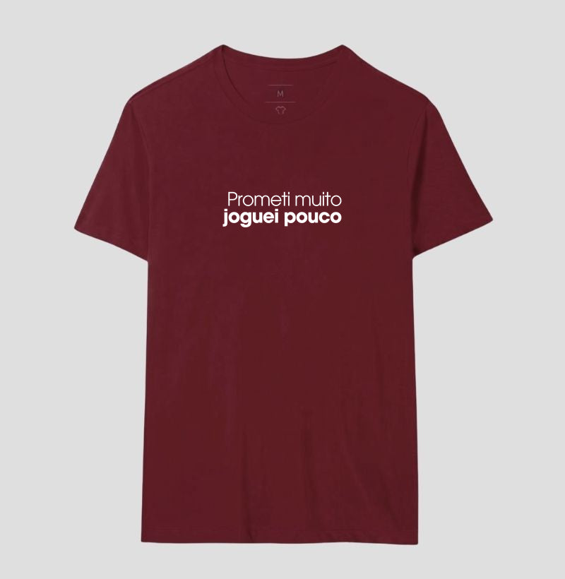 Prometi muito joguei pouco