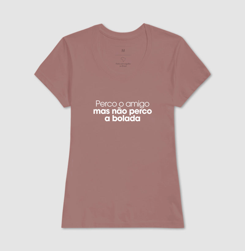 Perco o amigo mas não perco a bolada