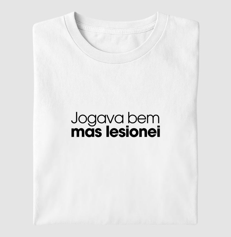Jogava bem mas lesionei