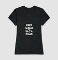 Keep calm and saca duas