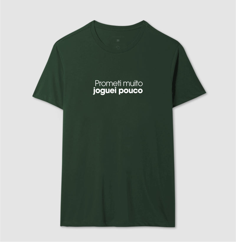 Prometi muito joguei pouco