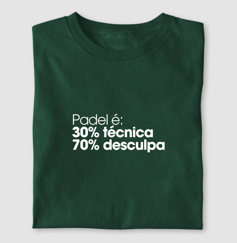 Padel é: 30% técnica 70% desculpa