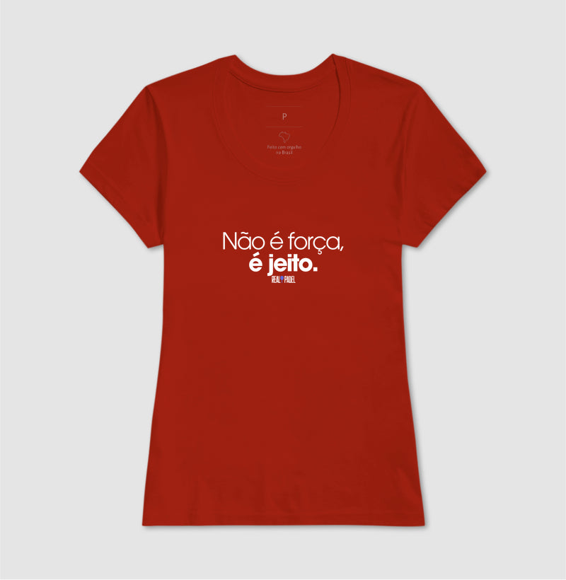 Não é força, é jeito
