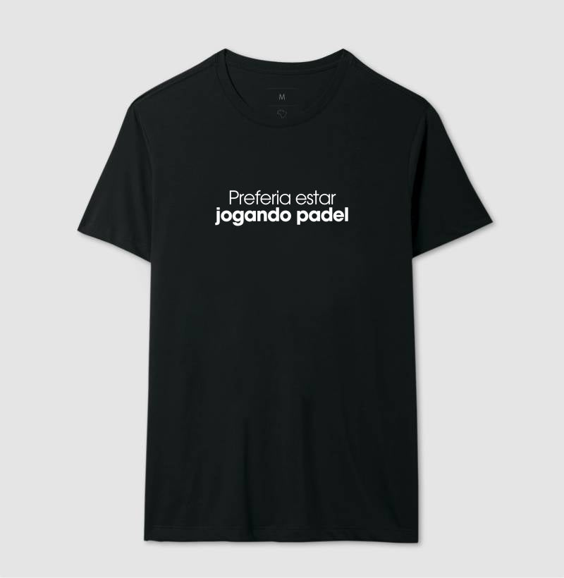 Preferia estar jogando padel