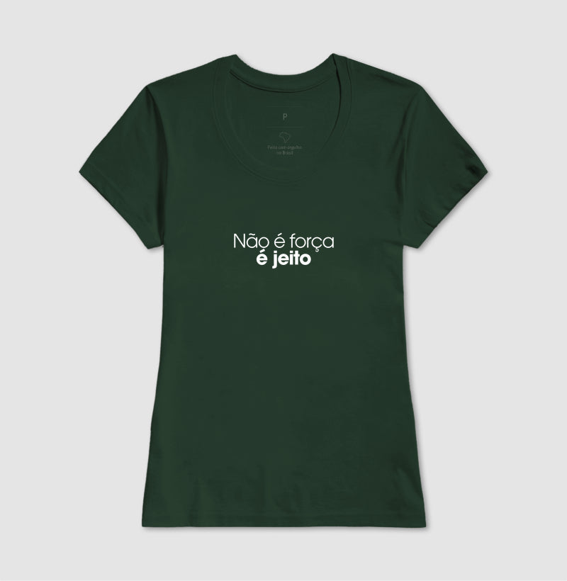 Não é força é jeito