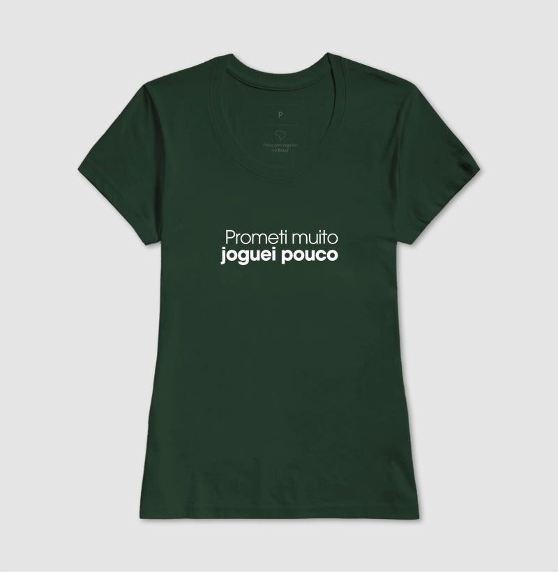Prometi muito joguei pouco