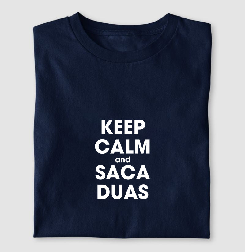 Keep calm and saca duas
